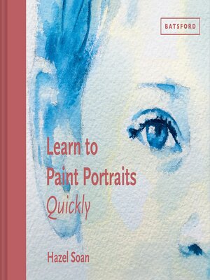 cover image of Learn to Paint Portraits Quickly